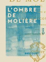 L'Ombre de Molière