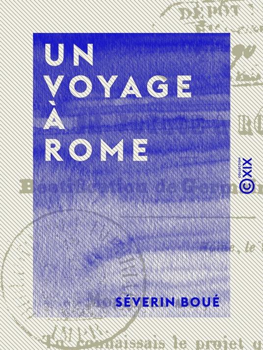 Un voyage à Rome