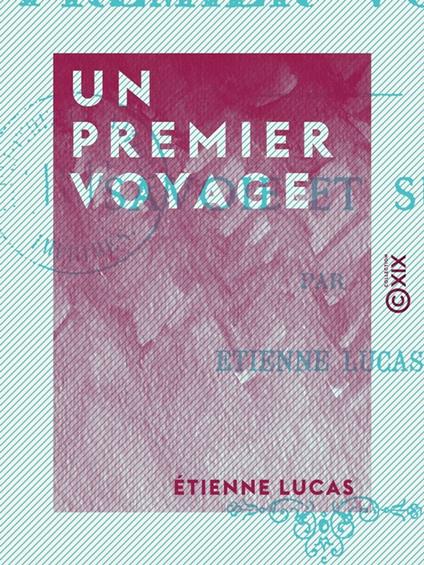 Un premier voyage