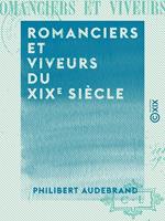 Romanciers et Viveurs du XIXe siècle