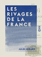 Les Rivages de la France