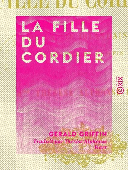 La Fille du cordier - Scènes de la vie irlandaise