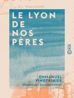 Le Lyon de nos pères