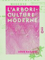 L'Arboriculture moderne