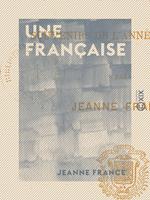 Une française - Souvenirs de l'année terrible