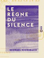 Le Règne du silence - Poème