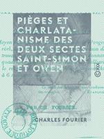 Pièges et charlatanisme des deux sectes Saint-Simon et Owen - Qui promettent l'association et le progrès