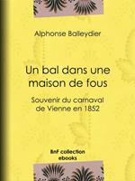 Un bal dans une maison de fous