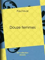 Douze femmes