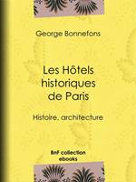 Les Hôtels historiques de Paris