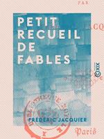 Petit recueil de fables