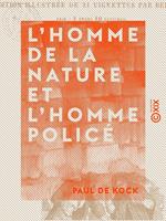 L'Homme de la nature et l'Homme policé