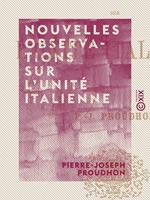 Nouvelles observations sur l'unité italienne