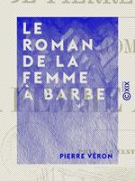 Le Roman de la femme à barbe