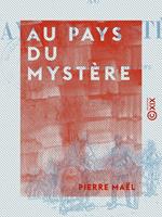 Au pays du mystère