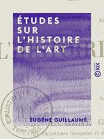 Études sur l'histoire de l'art