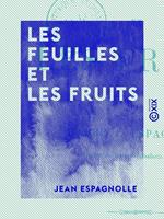 Les Feuilles et les Fruits