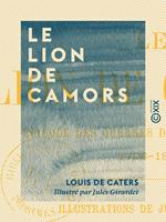 Le Lion de Camors - Épisode des guerres de la chouannerie, 1795-1804