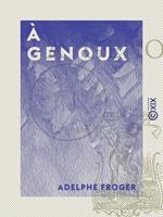 À genoux