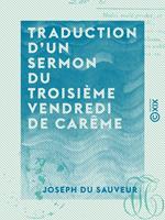 Traduction d'un sermon du troisième vendredi de carême - Prêché devant le roi le 24 février 1815