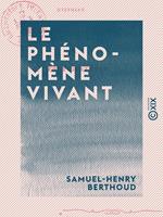 Le Phénomène vivant - Histoire de la Saint-Barthélemy