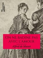 On ne badine pas avec l'amour