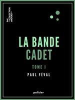 La Bande Cadet