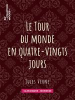 Le Tour du monde en quatre-vingts jours