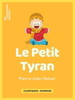 Le Petit tyran