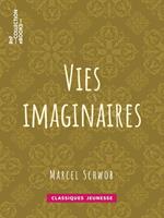 Vies imaginaires