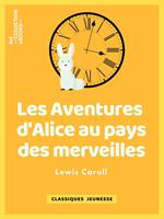 Les Aventures d'Alice au pays des merveilles