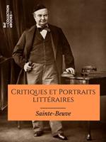 Critiques et Portraits littéraires