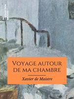 Voyage autour de ma chambre