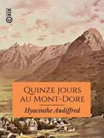 Quinze jours au Mont-Dore