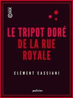 Le Tripot doré de la rue Royale