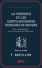 La Verrerie et les gentilshommes verriers de Nevers