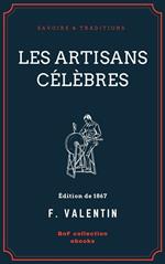 Les Artisans célèbres