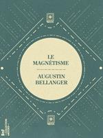 Le Magnétisme