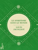 Le Spiritisme dans le monde