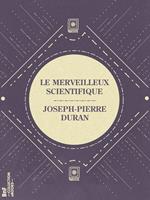 Le Merveilleux Scientifique