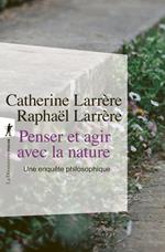 Penser et agir avec la nature