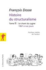 Histoire du structuralisme - tome 2