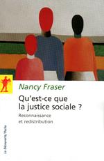 Qu'est-ce que la justice sociale ? - Reconnaissance et redistribution