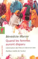 Quand les femmes auront disparu - L'élimination des filles en Inde et en Asie