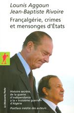 Françalgérie, crimes et mensonges d'Etats