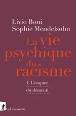 Le vie psychique du racisme