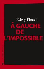 A gauche de l'impossible