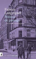 Voisins de passage - Une microhistoire des migrations