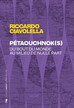 Pétaouchnok(s) - Du bout du monde au milieu de nulle part