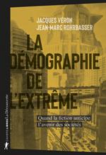 La démographie de l'extrême